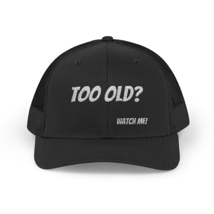 Too Old?