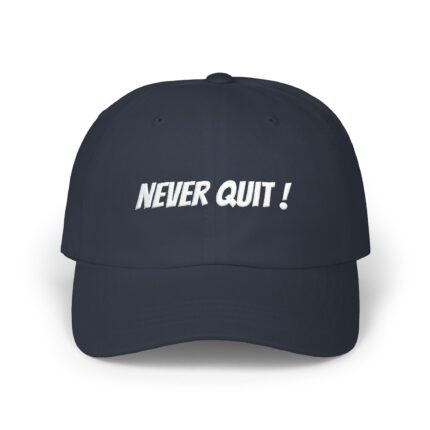 never quit !